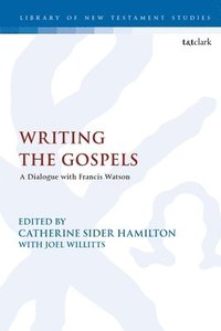 Writing the Gospels (häftad)