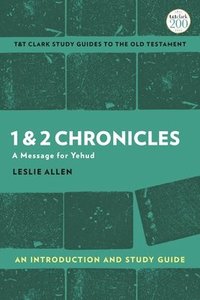 1 & 2 Chronicles: An Introduction and Study Guide (inbunden)