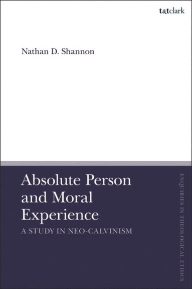 Absolute Person and Moral Experience (häftad)