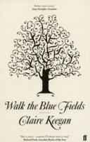 Walk the Blue Fields (häftad)