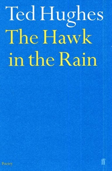 Hawk in the Rain (häftad)