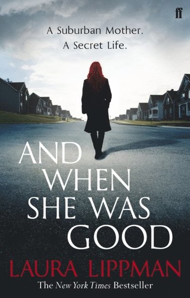 And When She Was Good (e-bok)