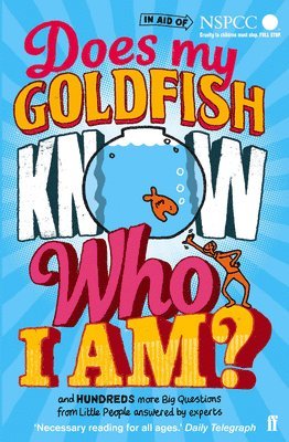 Does My Goldfish Know Who I Am? (inbunden)