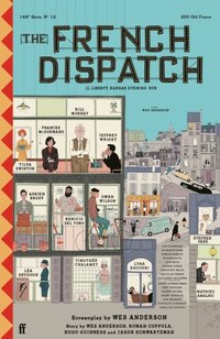 The French Dispatch (e-bok)