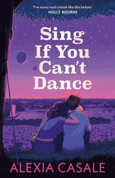 Sing If You Can't Dance (inbunden)