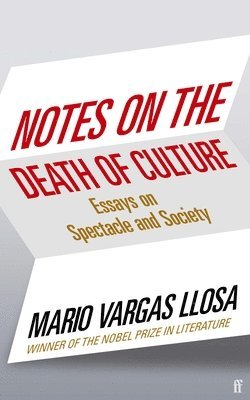 Notes on the Death of Culture (häftad)
