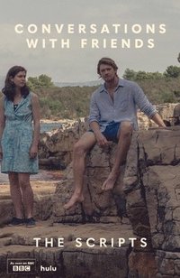 Conversations with Friends: The Scripts (inbunden)