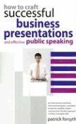How to Craft Successful Business Presentations (hftad)