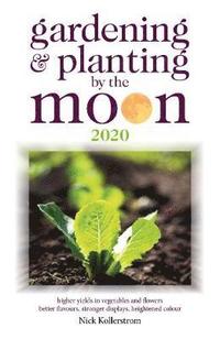 Gardening and Planting by the Moon 2020 (hftad)