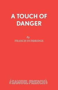 A Touch of Danger (hftad)