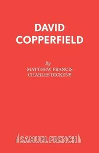 David Copperfield: Play (hftad)