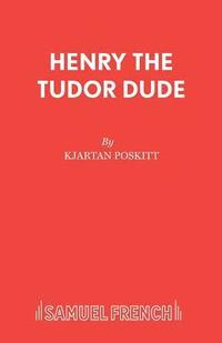 Henry the Tudor Dude (hftad)