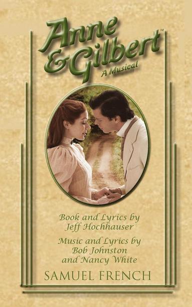 Anne & Gilbert (häftad)
