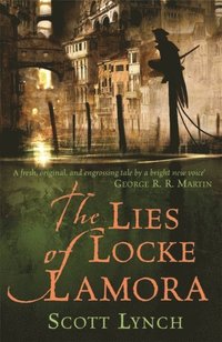 The Lies of Locke Lamora (häftad)