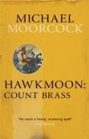 Hawkmoon: Count Brass (hftad)