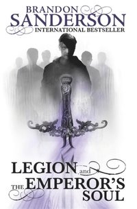 Legion and The Emperor's Soul (e-bok)
