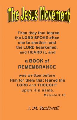 The Jesus Movement: A Book of Remembrance (inbunden)