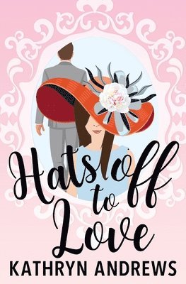 Hats off to Love (häftad)
