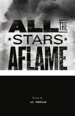 All the Stars Aflame (hftad)