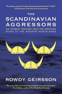 The Scandinavian Aggressors (häftad)