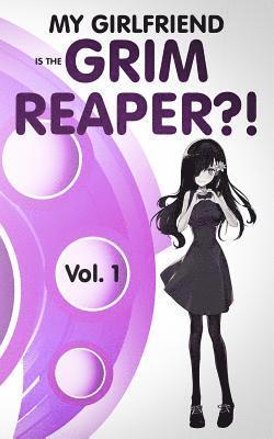 My Girlfriend is the Grim Reaper?! (häftad)