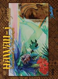 HAWAII-i Legenda: Szerelemröl és Hütlenségröl (inbunden)