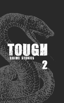 Tough 2: Crime Stories (häftad)