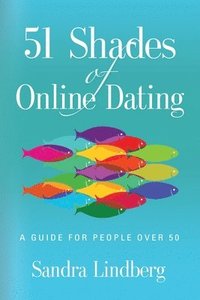51 Shades of Online Dating (häftad)