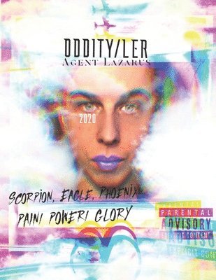 Oddity/ler: Scorpion, Eagle, Phoenix (Pain, Power, GLORY) (häftad)