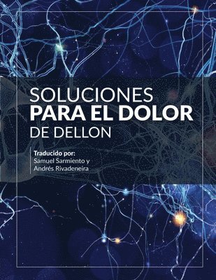 Soluciones para el Dolor: Primera Edicin en Espaol (hftad)