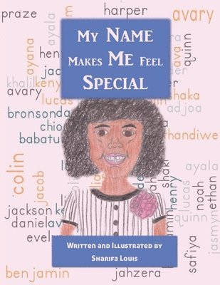 My Name Makes Me Feel Special (häftad)
