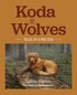 Koda and the Wolves: Tales of a Red Dog