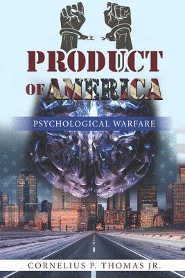 Product of America: Psychological Warfare (hftad)