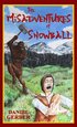 The Misadventures of Snowball