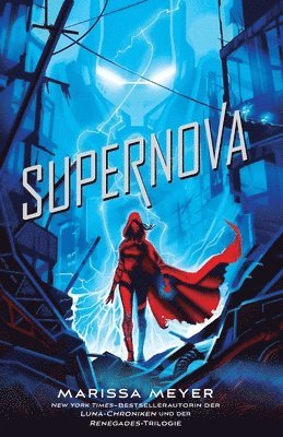 Supernova: (Renegades-Reihe, Band 3) (pussel)