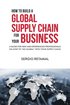 How to Build a Global Supply Chain For Your Business