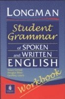 Longmans Student Grammar of Spoken and Written English Workbook (hftad)
