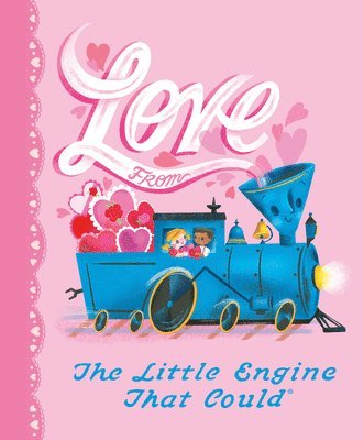 Love from the Little Engine That Could (hftad)
