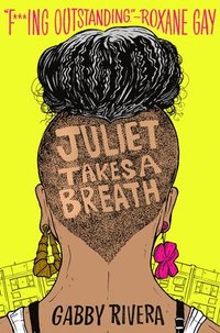 Juliet Takes a Breath (inbunden)