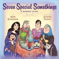 Seven Special Somethings: A Nowruz Story (inbunden)