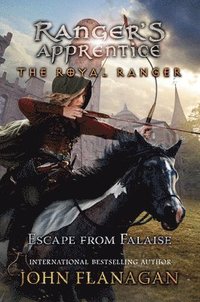 The Royal Ranger: Escape from Falaise (inbunden)