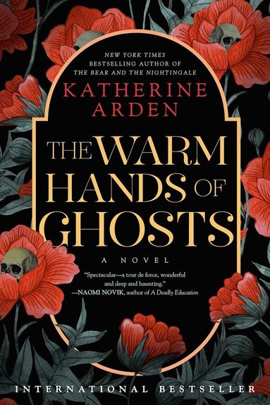 The Warm Hands of Ghosts (inbunden)