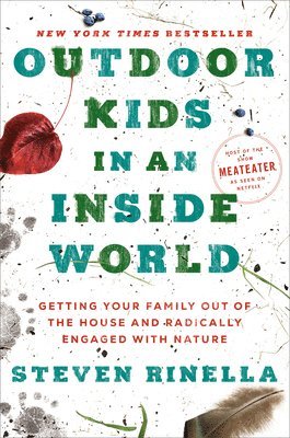 Outdoor Kids in an Inside World (h�ftad)