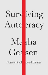Surviving Autocracy (e-bok)