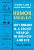 Humor, Seriously