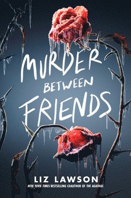 Murder Between Friends (inbunden)