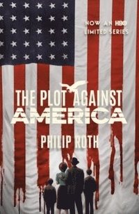 Plot Against America (Movie Tie-In Edition) (hftad)