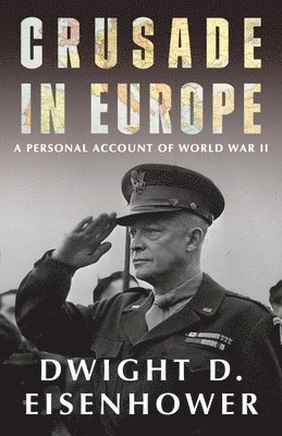 Crusade in Europe (häftad)