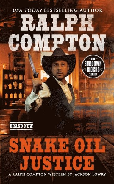 Ralph Compton Snake Oil Justice (inbunden)