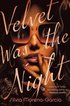 Velvet Was The Night